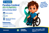 Câmara de Sapezal promove palestra gratuita sobre Paralisia Cerebral